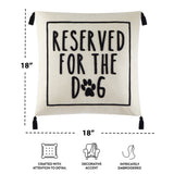 Black and White Reserved for Dog Square Decorative Throw Pillow for Adults, 18 in X 18 In